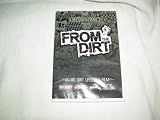 From the Dirt