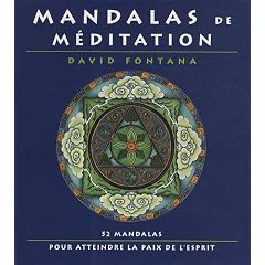 Mandalas de m�ditation : 52 mandalas pour atteindre la paix de l'esprit