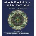 Mandalas de m�ditation : 52 mandalas pour atteindre la paix de l'esprit