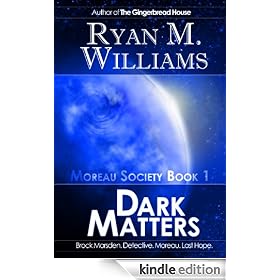 Dark Matters (Moreau Society)