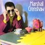 Marshall Crenshaw (Dlx)