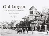 Old Lurgan : with Waringstown and Moira