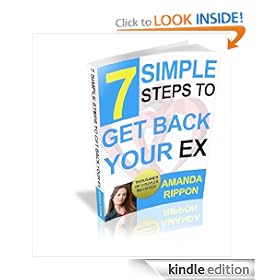 7 Simple Steps To Get Back Your Ex