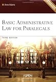 Basic Administrative Law for Paralegals
