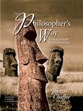 The Philosopher's Way, Teaching and Learning Classroom Edition: Thinking Critically About Profound Ideas
