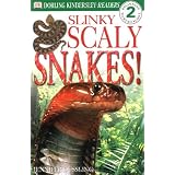 Slinky Scaly Snakes (DK Readers: Level 2)by Jennifer Dussling