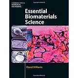 essential biomaterials science cambridge texts in biomedical engineering