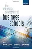 The institutional development of business schools