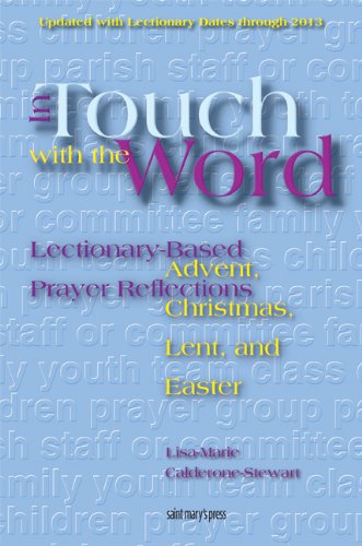 In Touch with the Word: Advent, Christmas, Lent, and Easter: Lectionary-Based Prayer Reflections