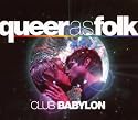 Queer As Folk:Club Babylon