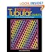 Totally Tubular Quilts: A New Strip-Piecing Technique
