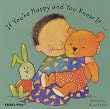 If You're Happy and You Know It (Baby Board Books)