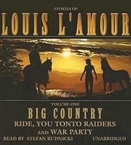 Big Country, Volume 1: Stories of Louis L'Amour (Ride, You Tonto Raiders; and War Party)