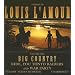 Big Country, Volume 1: Stories of Louis L'Amour (Ride, You Tonto Raiders; and War Party)