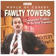 World of Comedy - Fawlty Towers