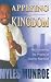 Applying the Kingdom: Rediscovering the Priority of God for Mankind