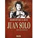 Juan Solo 01 - Sohn einer H�ndin
