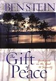 The Gift of Peace: Guideposts on the Road to Serenity