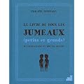 Le livre de tous les jumeaux (petits et grands)