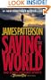 Saving the World (Maximum Ride, Book 3)