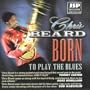Born to Play the Blues
