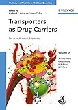 Transporters as drug carriers : structure, function, substrates