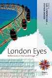 London Eyes: Reflections in Text and Image (Polygons: Cultural Diversities & Intersections)