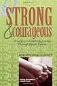 Strong and Courageous: A Survivor's Facebook Journey Through Breast Cancer