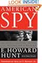 American Spy: My Secret History in the CIA, Watergate and Beyond