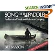 Song of the Paddle: An Illustrated Guide to Wilderness Camping by Bill Mason