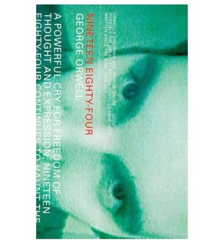 'Nineteen Eighty-Four' by George Orwell