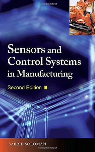 sensors and control systems in manufacturing second edition