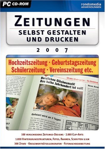 Zeitungen selbst gestalten und drucken 2007