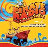 Pirate Radio: The Golden Years