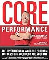 Core Performance (The Revolutionary Workout Program To Transform Your Body And Your Life) (Reprint) (Paperback)