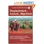 Displacement, Asylum, Migration: The Oxford Amnesty Lectures 2004