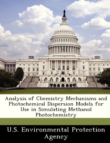 Analysis of Chemistry Mechanisms and Photochemical Dispersion Models for Use in Simulating Methanol Photochemistry