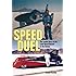 Speed Duel: The Inside Story of the Land Speed Record in the Sixties