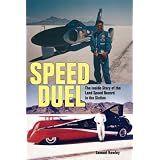 Speed Duel: The Inside Story of the Land Speed Record in the Sixtiesby Samuel Hawley