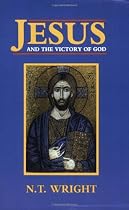 Jesus and the Victory of God (Christian Origins and the Question of God, Volume 2)