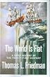 The World Is Flat. Brief History of the 21st Century