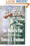 The World Is Flat: A Brief History of the Twenty-first Century