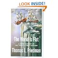 The World Is Flat: A Brief History of the Twenty-First Century