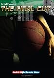 The Final Cut (All-Star Sports Stories: Basketball) The Final Cut (All-Star Sports Stories: Basketball)