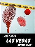 Stay Safe Crime Map of Las Vegas