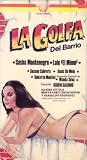 La Golfa Del Barrio [VHS]