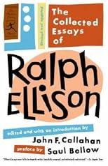The Collected Essays of Ralph Ellison (Modern Library Classics)