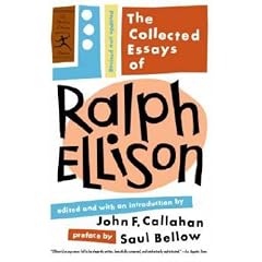 The Collected Essays of Ralph Ellison (Modern Library Classics)