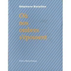 O� nos ombres s'�pousent