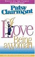 I Love Being a Woman (Focus on the Family Soundwritings)